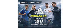 Collezione Adidas 2026-2027 per squadre: linee Entrada 26, Tiro 26, Tiro 24 e Tiro 25 con tute, completi e abbigliamento rappresentanza